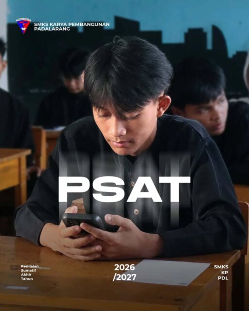 Penilaian Sumatif Akhir Semester (PSAT) ta 2026/2027
SMKS Karya Pembangunan Padalarang.

#SMKHebat 
#smkskppadalarang 
#bandungbarat